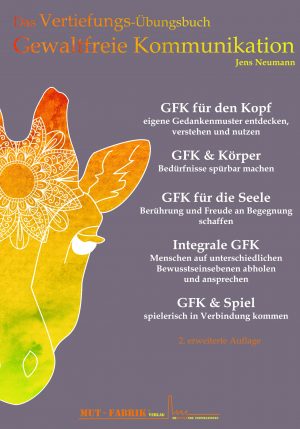 Vertiefungsübungsbuch Gewaltfreie Kommunikation